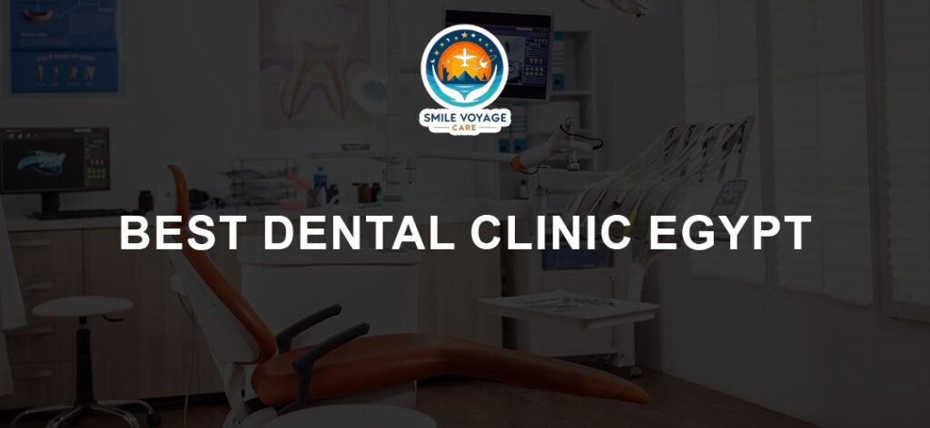 best dental clinic Egypt