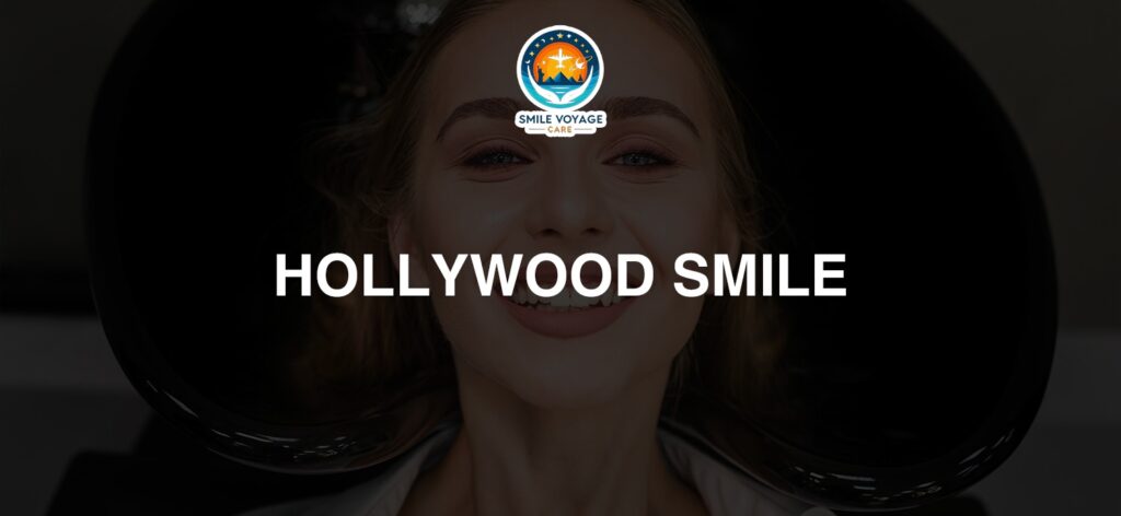 Hollywood Smile