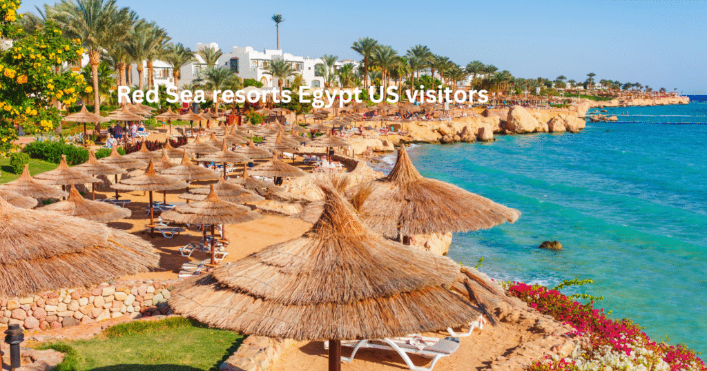 Red Sea resorts Egypt US visitors